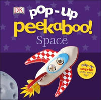 Pop-Up Peekaboo! : Space : Pop-Up Peekaboo! - DK