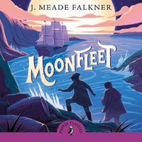 Moonfleet - John Meade Falkner