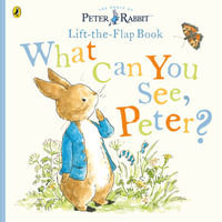 What Can You See Peter? : Very Big Lift the Flap Book - Beatrix Potter