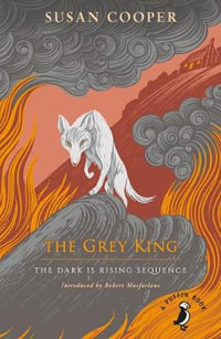 The Grey King : The Dark is Rising sequence - Susan Cooper