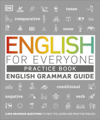 English for Everyone Grammar Guide Practice Book : English language grammar exercises - DK