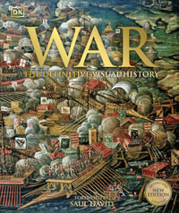 War : The Definitive Visual History - Saul David
