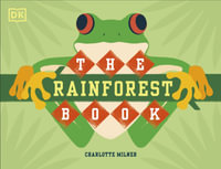 The Rainforest Book : Conservation for Kids - Charlotte Milner