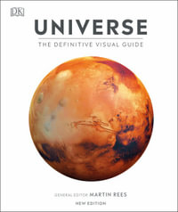 Universe : The Definitive Visual Guide - Martin Rees