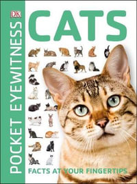 Cats : Facts at Your Fingertips - DK