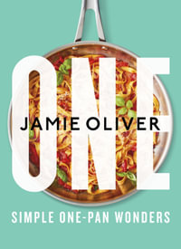 One : Simple One-Pan Wonders - Jamie Oliver