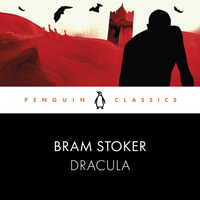 Dracula : Penguin Classics - Bram Stoker