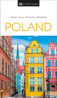 Poland : DK Eyewitness Travel Guide - DK Eyewitness Travel Guide