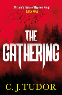 The Gathering - C. J. Tudor