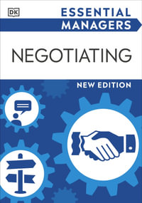 Negotiating : DK Essential Managers - DK