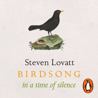 Birdsong in a Time of Silence - Nicholas Khan