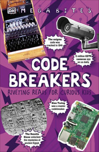 Code Breakers : Riveting Reads for Curious Kids - DK