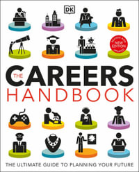 The Careers Handbook : The Ultimate Guide to Planning Your Future - DK