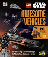 LEGO Star Wars Awesome Vehicles : With Poe Dameron Minifigure and Accessory - Simon Hugo
