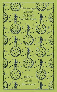 Dr Jekyll and Mr Hyde : And Other Tales of Terror - Robert Louis Stevenson