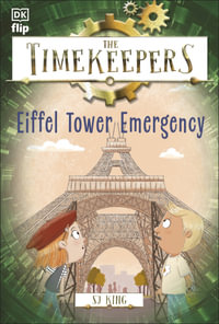 The Timekeepers : Eiffel Tower Emergency - SJ King