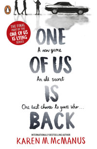 One of Us is Back : One of Us Is Lying - Karen M. McManus