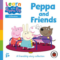 Learn with Peppa : Peppa Pig and Friends - Ladybird