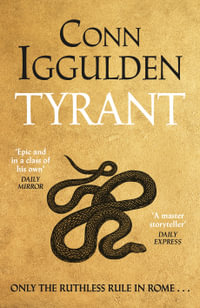 Tyrant - Conn Iggulden
