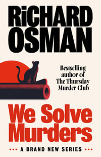 We Solve Murders : First in a new series from The Thursday Murder Club author - Richard Osman