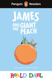 Penguin Readers Level 3: Roald Dahl James and the Giant Peach (ELT Graded Reader) : Abridged Edition - Roald Dahl