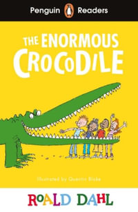 Penguin Readers Level 1 : Roald Dahl The Enormous Crocodile (ELT Graded Reader) - Roald Dahl