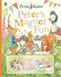 Peter Rabbit : Peter's Magnet Fun - Beatrix Potter