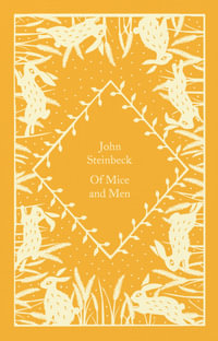 Of Mice and Men : Little Clothbound Classics - John Steinbeck