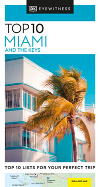 DK Top 10 Miami and the Keys : Pocket Travel Guide - DK Travel