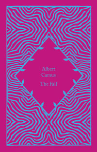 The Fall : Little Clothbound Classics - Albert Camus