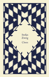 Chess : A Novel - Stefan Zweig