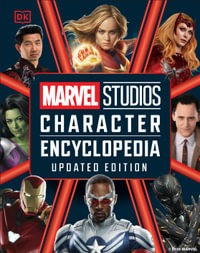 Marvel Studios Character Encyclopedia Updated Edition : Marvel - DK
