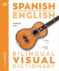 Spanish English Bilingual Visual Dictionary - Dk
