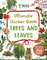 RHS Ultimate Sticker Book Trees and Leaves : New Edition with More Than 250 Stickers - Dk