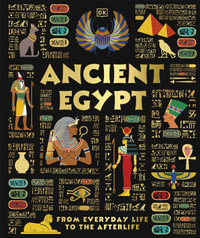 Ancient Egypt : DK Ancient Histories - DK