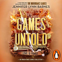 Games Untold : (The Inheritance Games, 5) - Jennifer Lynn Barnes