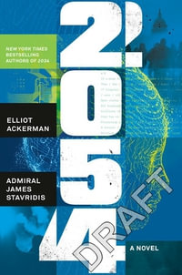 2054 : A Novel - Elliot Ackerman
