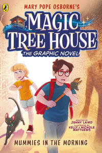 Magic Tree House: Mummies in the Morning : (A Graphic Novel) - Jenny Laird