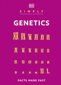 Simply Genetics : Facts Made Fast - DK