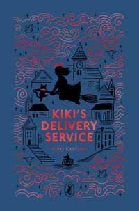 Kiki's Delivery Service : Puffin Clothbound Classics - Eiko Kadono