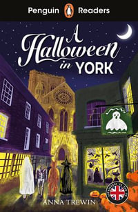 Penguin Readers Level 2 : A Halloween in York (ELT Graded Reader) - Anna Trewin