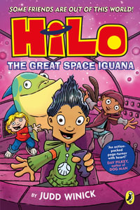 Hilo : The Great Space Iguana - Judd Winick