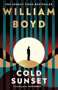 Cold Sunset - William Boyd