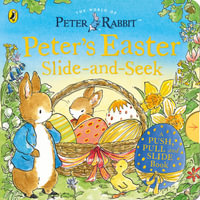 Peter Rabbit : Peter's Easter Slide-and-Seek - Beatrix Potter