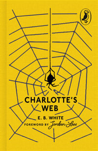 Charlotte's Web : Puffin 85th Anniversary Clothbound Collection - E. B. White