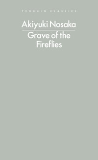 Grave of the Fireflies - Akiyuki Nosaka