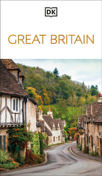 DK Great Britain : Travel Guide - DK Travel