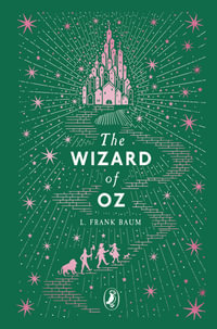 The Wizard of Oz : Puffin Classics - L. Frank Baum