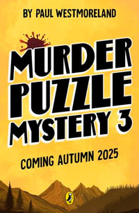 X-Mas Marks the Spot : The Interactive Puzzle Mysteries - Paul Westmoreland