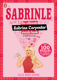 Sabrinle : The Ultimate Sabrina Carpenter Puzzle Book - Lucy Doncaster